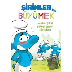 Şirinler ile Büyümek 6 - Masalcı Şirin Dürüst Olmayı Öğreniyor