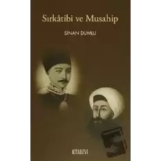 Sırkatibi ve Musahip