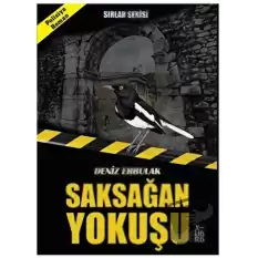 Sırlar Serisi - Saksağan Yokuşu (Ciltli)