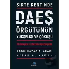 Sirte Kentinde DAEŞ Örgütünün Yükselişi ve Çöküşü