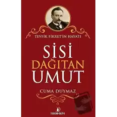 Sisi Dağıtan Umut