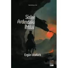 Sisler Ardındaki İhtilal