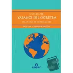 Sistematik Yabancı Dil Öğretim Yaklaşımı ve Yöntemleri