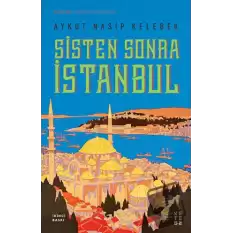 Sisten Sonra İstanbul