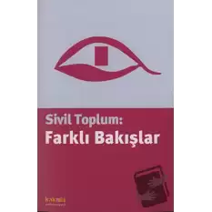 Sivil Toplum: Farklı Bakışlar