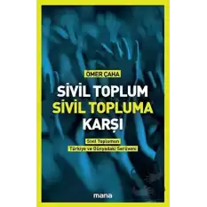 Sivil Toplum Sivil Topluma Karşı