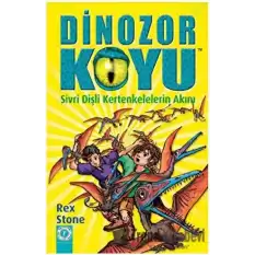 Sivri Dişli Kertenkelelerin Akını - Dinozor Koyu