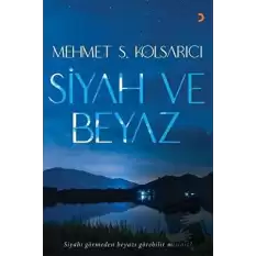 Siyah ve Beyaz