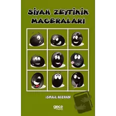 Siyah Zeytinin Maceraları (Ciltli)