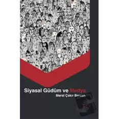 Siyasal Güdüm ve Medya