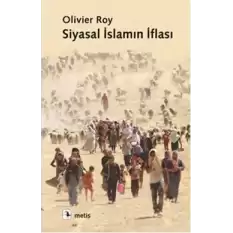 Siyasal İslamın İflası