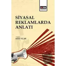 Siyasal Reklamlarda Anlatı