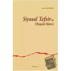 Siyasal Tefsirin Oluşum Süreci