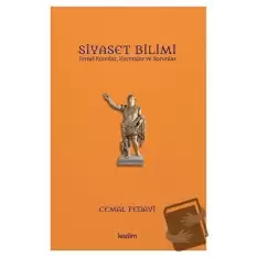 Siyaset Bilimi - Temel Konular, Kurumlar ve Sorunlar