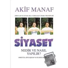 Siyaset Nedir ve Nasıl Yapılır?