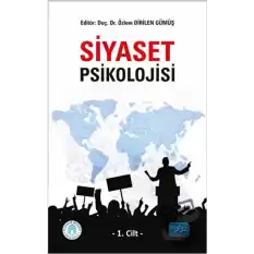 Siyaset Psikolojisi - 1. Cilt