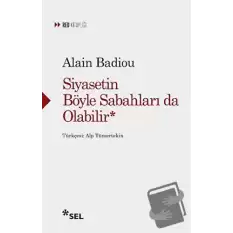 Siyasetin Böyle Sabahları da Olabilir