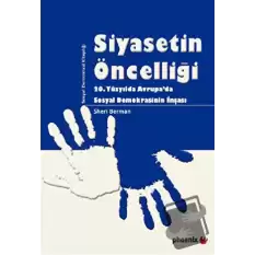 Siyasetin Öncelliği