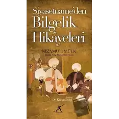 Siyasetnameden Bilgelik Hikayeleri