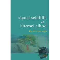 Siyasi Selefilik ve Küresel Cihad