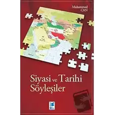 Siyasi ve Tarihi Söyleşiler