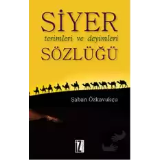 Siyer Terimleri ve Deyimleri Sözlüğü