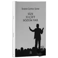 Size 53 Çift Sözüm Var