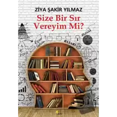 Size Bir Sır Vereyim Mi?