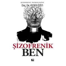 Şizofrenik Ben