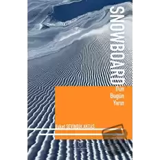 Snowboard Dün Bugün Yarın