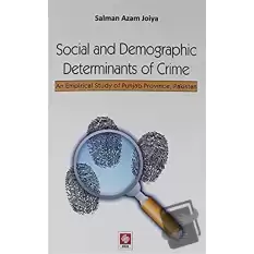 Social and Demographic Determinants of Crime