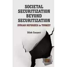 Societal Securitization Beyond Securitization