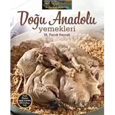 Soframda Anadolu - Doğu Anadolu Yemekleri (Ciltli)