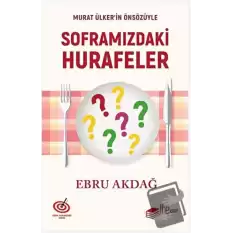 Soframızdaki Hurafeler