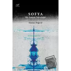 Sofya - Bir Zaman Yolculuğu