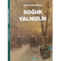 Soğuk Yalnızlık