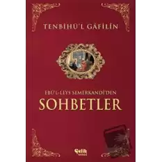 Sohbetler Tenbihül Gafilin