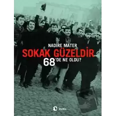 Sokak Güzeldir