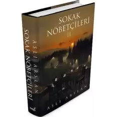 Sokak Nöbetçileri 3 (Ciltli)