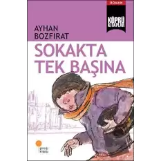 Sokakta Tek Başına