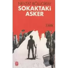 Sokaktaki Asker