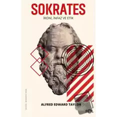 Sokrates - İroni İnfaz ve Etik