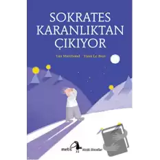 Sokrates Karanlıktan Çıkıyor