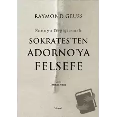 Sokratesten Adornoya Felsefe