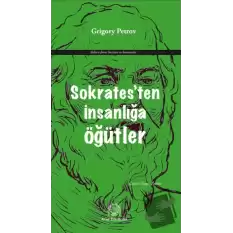 Sokrates’ten İnsanlığa Öğütler