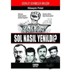 Sol Nasıl Yenildi?