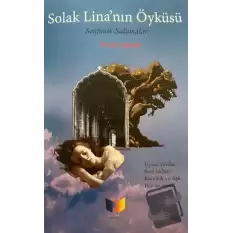 Solak Linanın Öyküsü