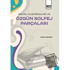 Solfej Alıştırmaları ve Özgün Solfej Parçaları