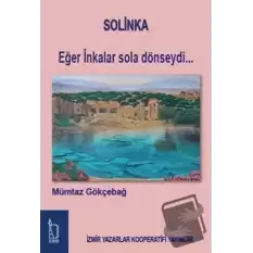 Solinka - Eğer İnkalar Sola Dönseydi