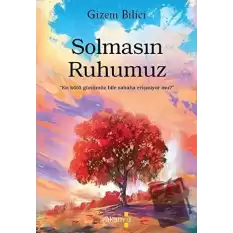 Solmasın Ruhumuz